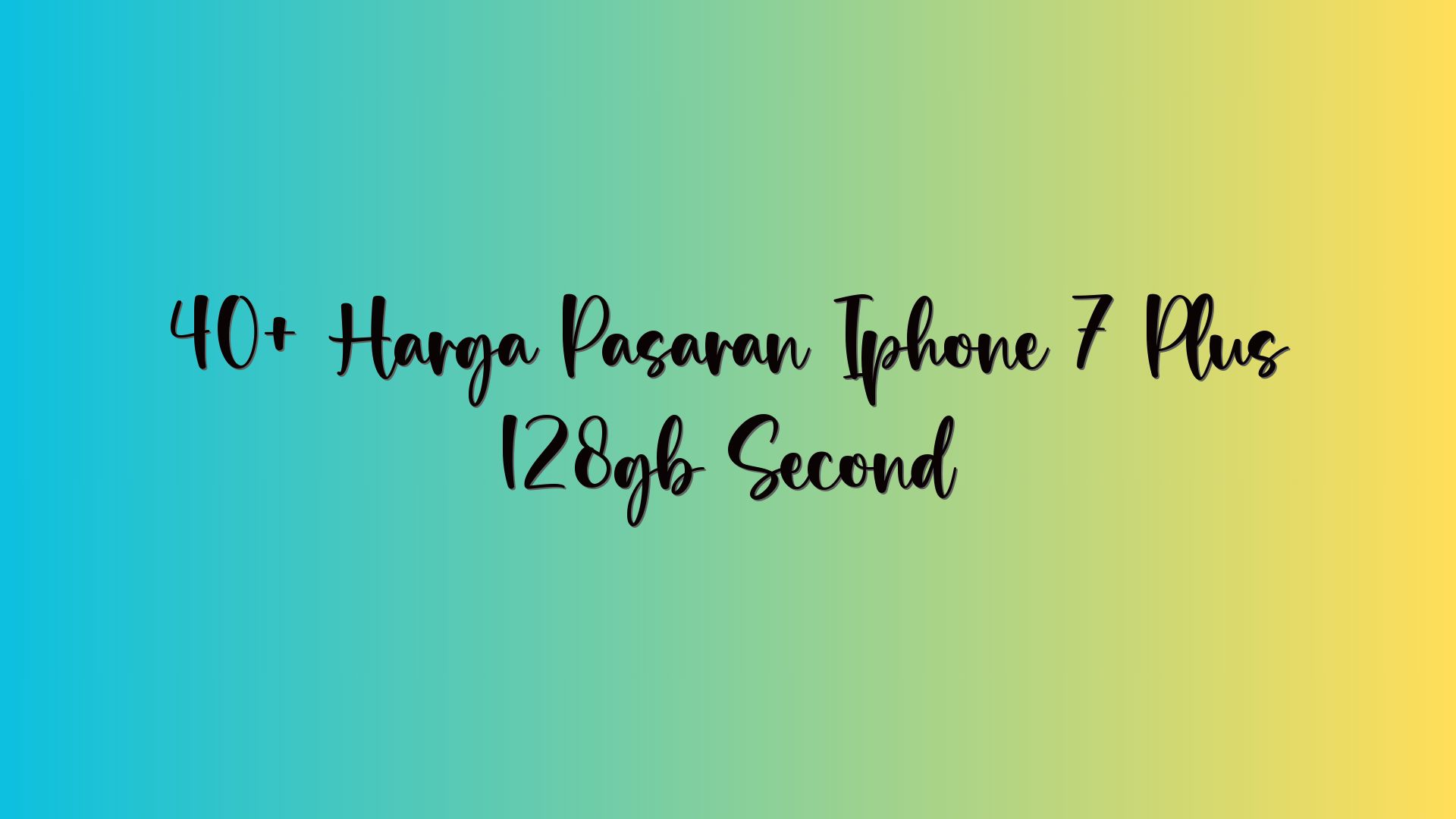 40+ Harga Pasaran Iphone 7 Plus 128gb Second